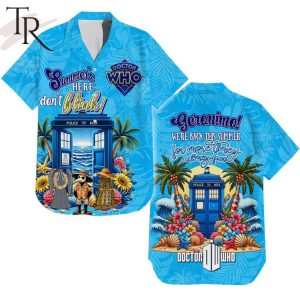 Doctor Who Summer’s Here Don’t Blink Hawaiian Shirt