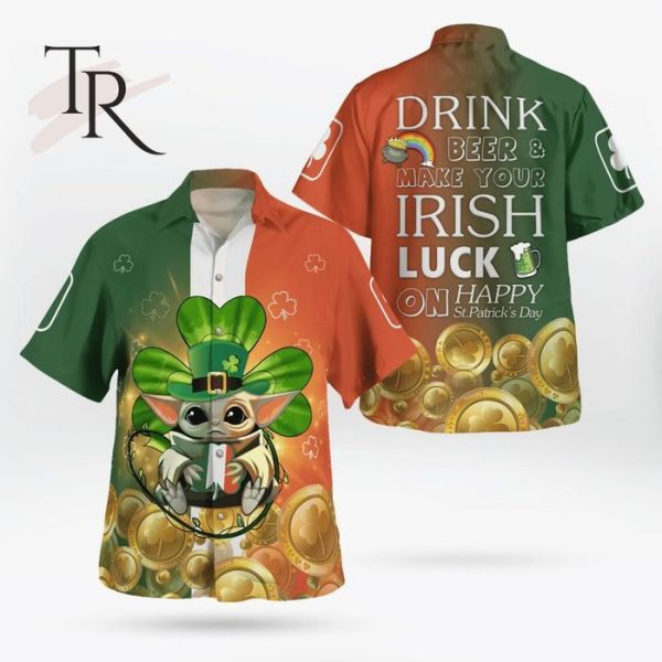 Make Your Irish Luck On Happy St. Patrick’s Day Hawaii Shirt