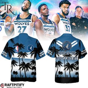 Minnesota Timberwolves Home Of The Mighty Wolves Hawaiian Shirt