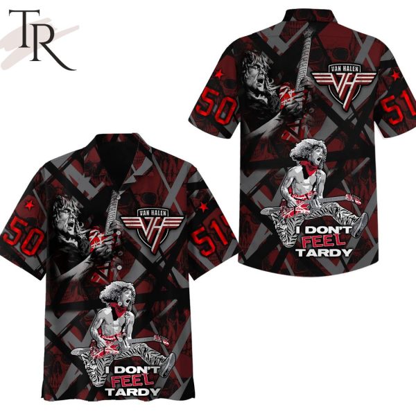 Van Halen I Don’t Feel Tardy Hawaiian Shirt